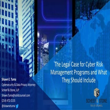 The Legal Case for Cyber Risk Management Programs and What They Should Include