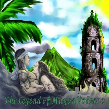The legend of mayon volcano | PPTX