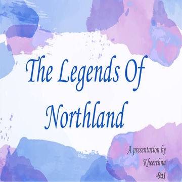 The legends of northland