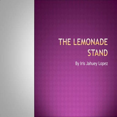 The lemonade stand