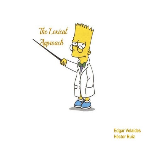 The Lexical Approach