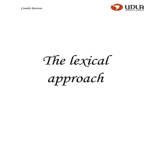 The lexical approach (input)