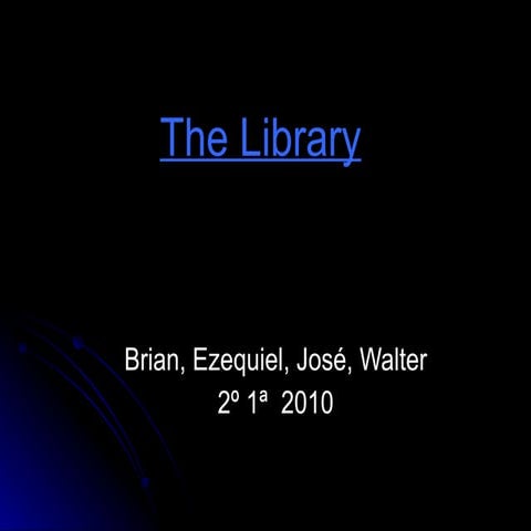 The library rojas, roca, hernandez, vilte 21 2010