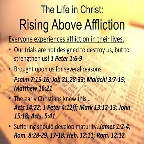 The life in Christ rising above affliction