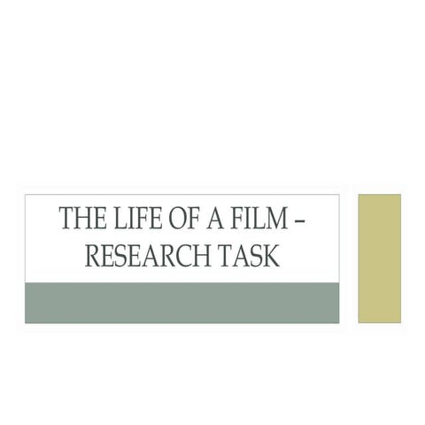 The life of a film – research task