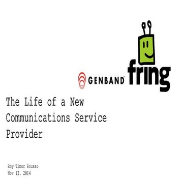 The life of a new communications service provider, TADSummit, Roy Timor, Frin...