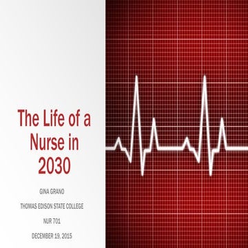 The Life of a Nurse in 2030