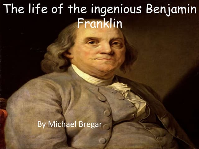 The life of benjamin franklin
