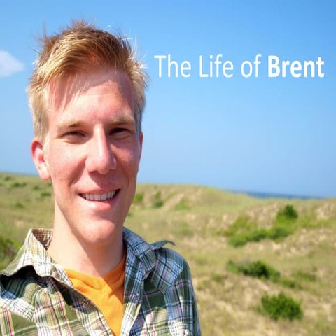 The Life Of Brent Harvey PPT