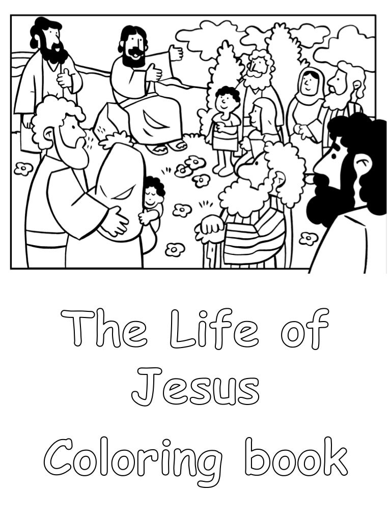 The Life Of Jesus For Children: Coloring Book - The Life Of Jesus For Children: Coloring Book