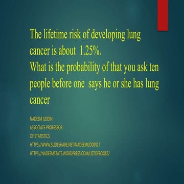 The lifetime risk of developing lung cancer is about 1.25%. | PPTX