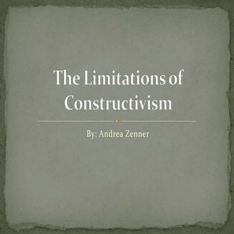 The Limitations Of Constructivism