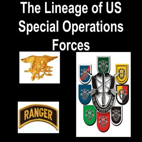The Lineage of US Special Operations Forces