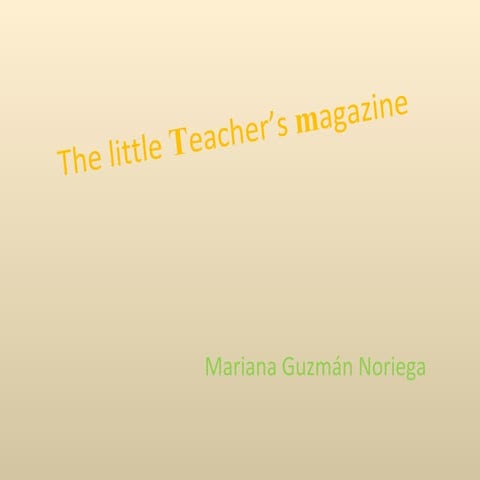 The Little Teacher’S Magazine