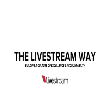 The Livestream Way - Building a Culture of Sales Excellence & Accountability