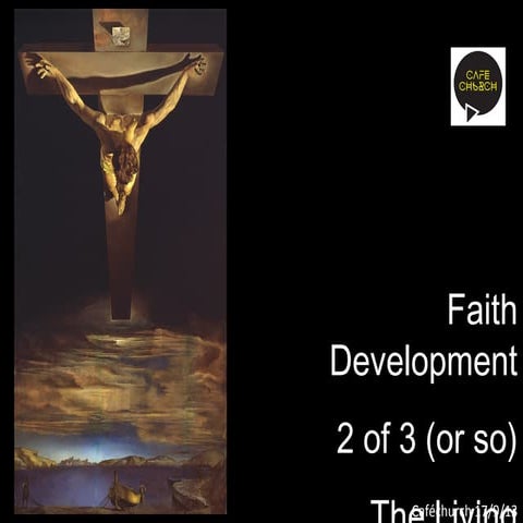 Faith Development #2 - The Living God