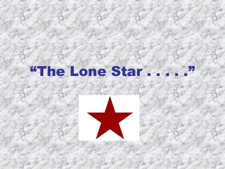 The lone star