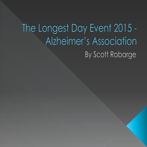 The Longest Day Event 2015 - Alzheimer’s Association