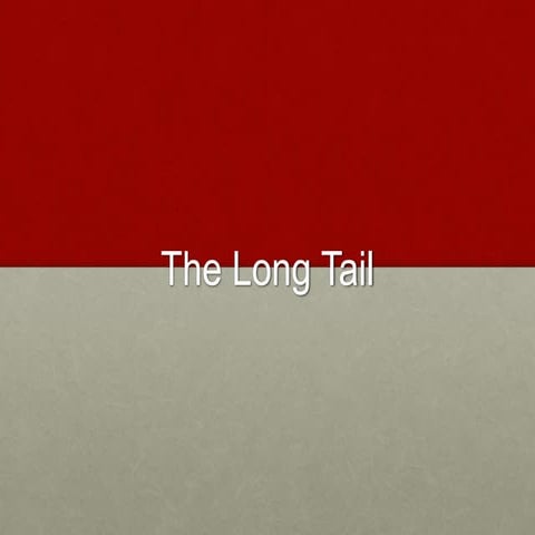 Long Tail Presentation | PPT