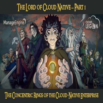 The Lord of Cloud Native – Part 1: The Concentric Rings of the Cloud-Native E...