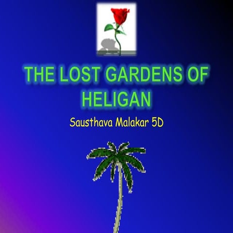 The Lost Gardens of Heligan