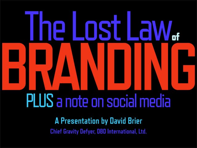 The Lost Law of Branding plus a not...