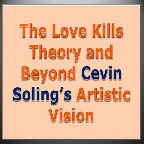 Exploring the World Through Cevin Soling’s Lens | PPTX