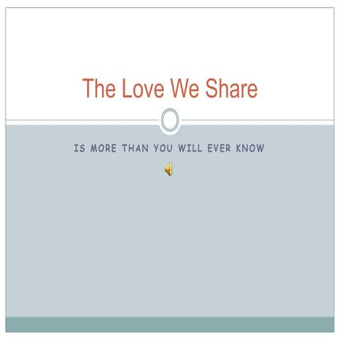 The love we share
