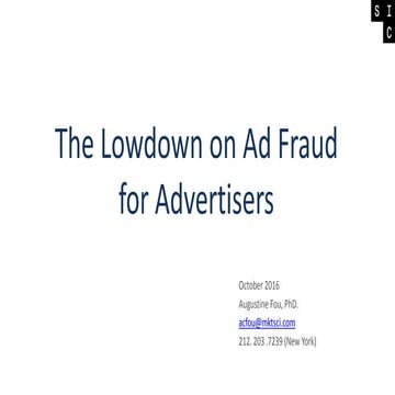 Dr. Augustine Fou - The Lowdown on Ad Fraud for Advertisers - Seattle Interac...