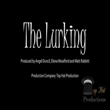 The Lurking