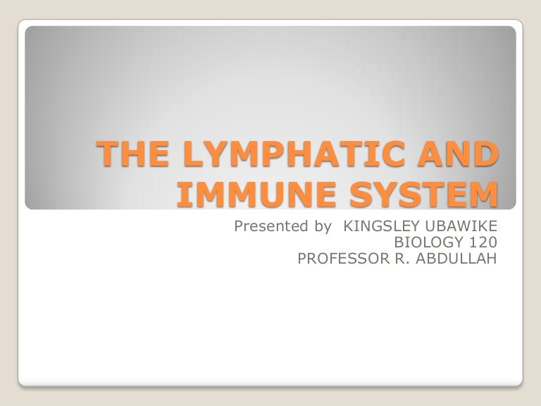 The Lymphatic And Immune System