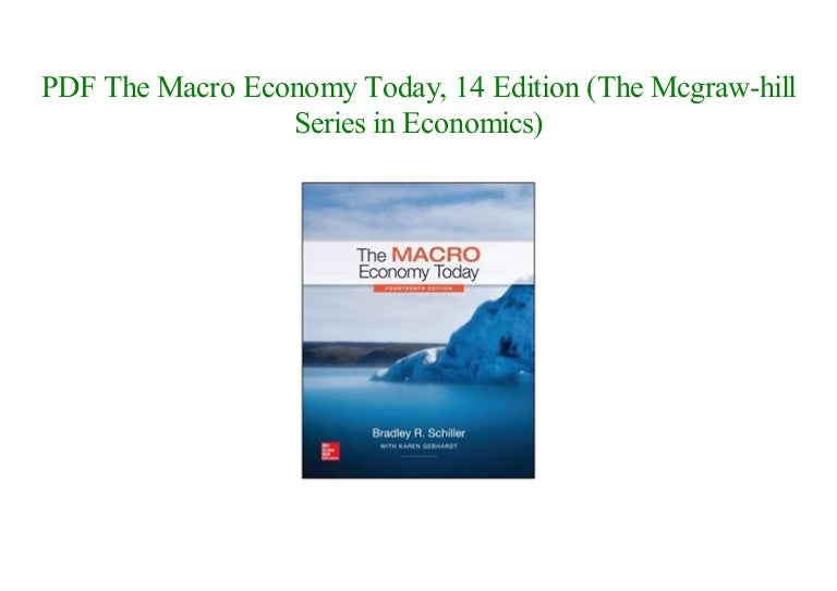 Read The Macro Economy Today, 14 Edition (The Mcgrawhill Series in E…
