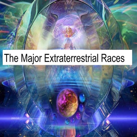 The Major Extraterrestrial Races
