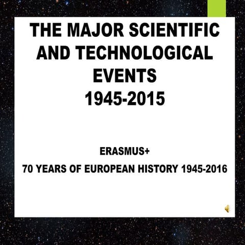 The major scientific and technological events