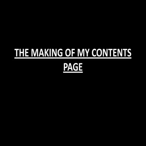 The making of my contents page