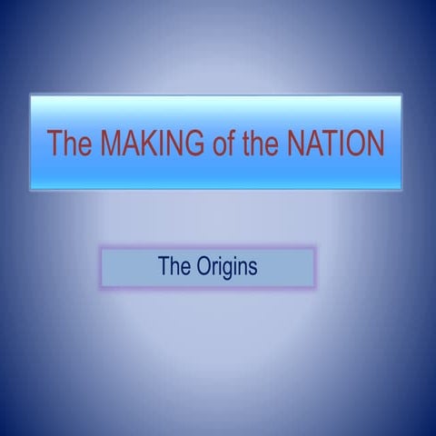 The making of the nation 1