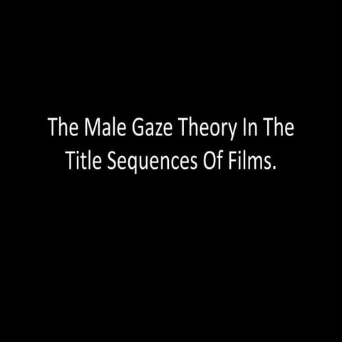 The male gaze powerpoint