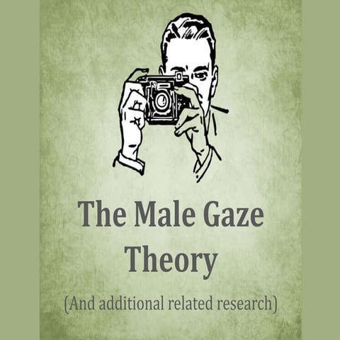 The male gaze theory