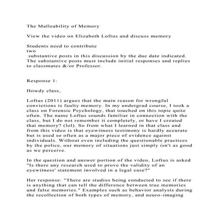 The Malleability of MemoryView the video on Elizabeth Loftus and.docx