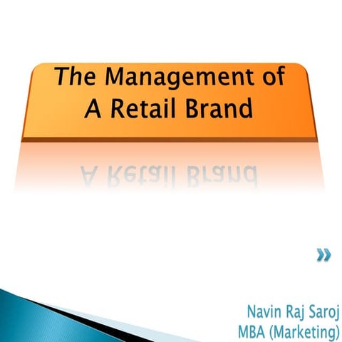 Management of a Retail brand