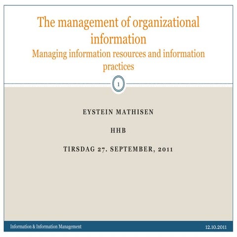 The management of organizational information