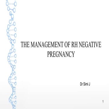 THE MANAGEMENT OF RH NEGATIVE PREGNANCY.pptx