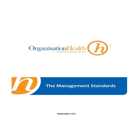 The management standards_for_healthy_organisations_oct_2011 | PDF