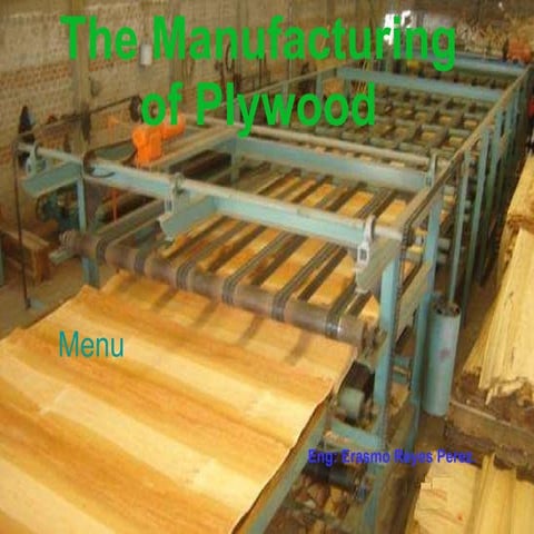 The Manufacturing Of Plywood