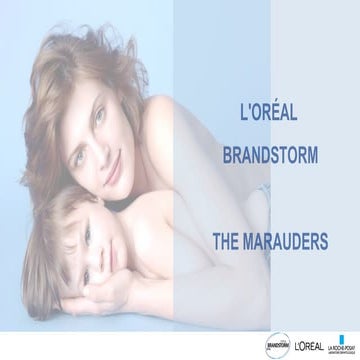 The Marauders for L'Oreal Brandstorm