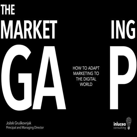 The marketing gap, 20141013 final jg | PPT