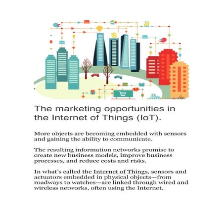 The marketing opportunities in the internet of things (iot)