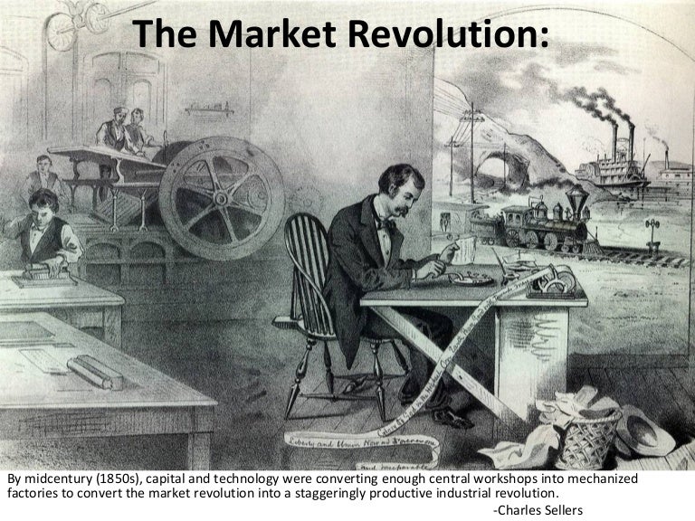 The Market Revolution
