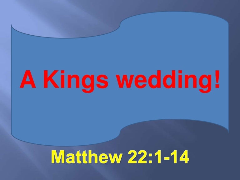 The Marriage Of The Kings Son