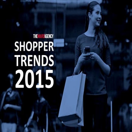 The mars agency shopper trends 2015